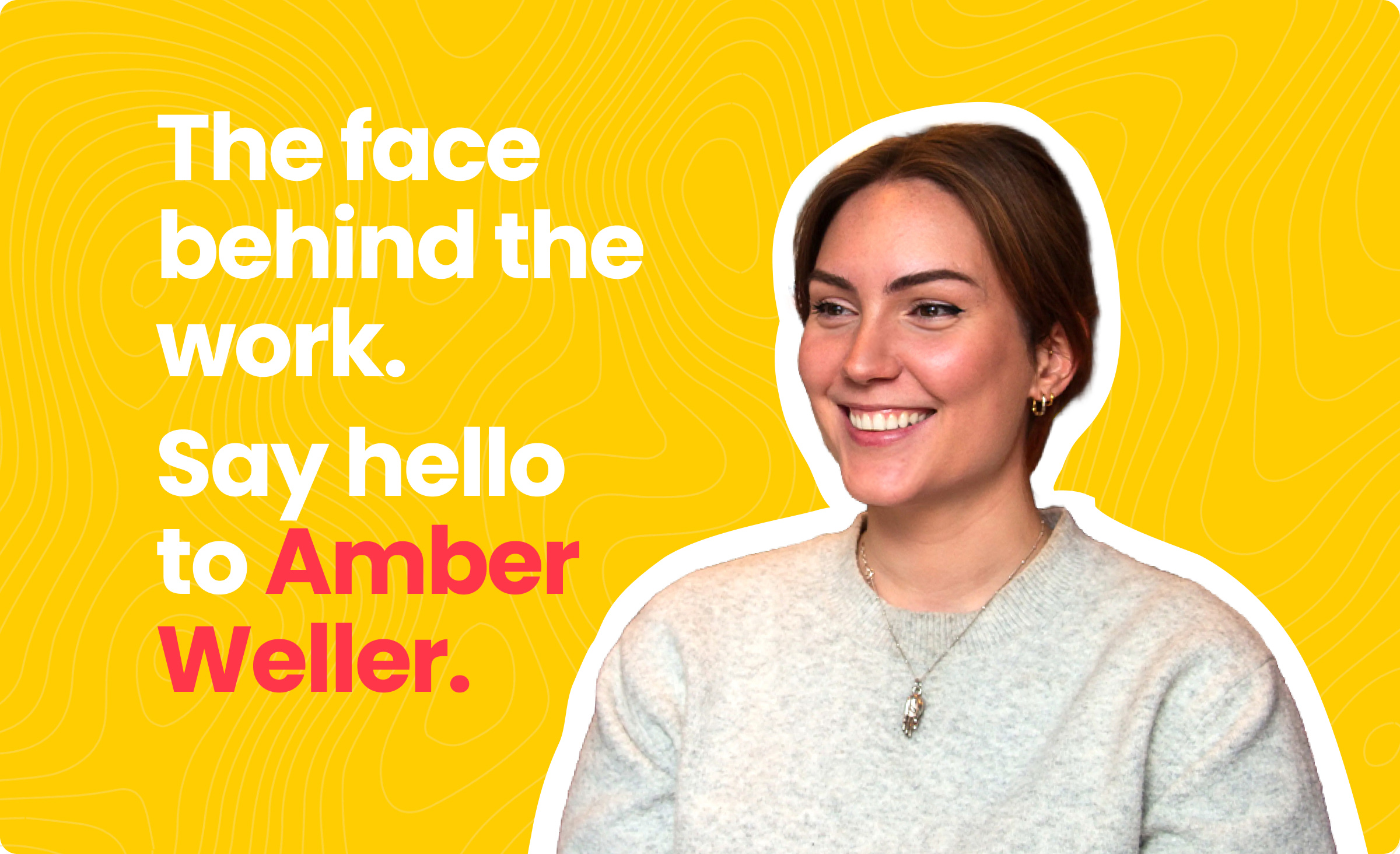 Meet Amber Weller. The designer who wants websites to have character.